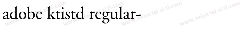 adobe ktistd regular字体转换